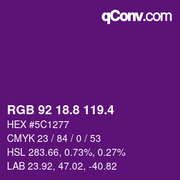 カラーコード: RGB 92 18.8 119.4 | qconv.com