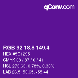 カラーコード: RGB 92 18.8 149.4 | qconv.com