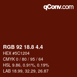 カラーコード: RGB 92 18.8 4.4 | qconv.com