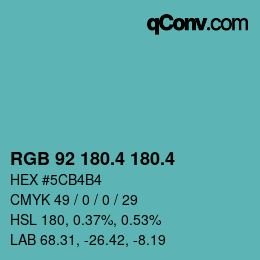 カラーコード: RGB 92 180.4 180.4 | qconv.com