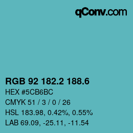 カラーコード: RGB 92 182.2 188.6 | qconv.com