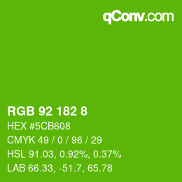 Color code: RGB 92 182 8 | qconv.com