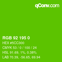 Color code: RGB 92 195 0 | qconv.com