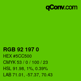 Color code: RGB 92 197 0 | qconv.com