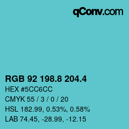 カラーコード: RGB 92 198.8 204.4 | qconv.com