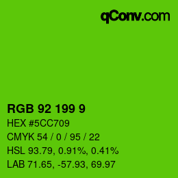 カラーコード: RGB 92 199 9 | qconv.com