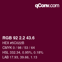 カラーコード: RGB 92 2.2 43.6 | qconv.com