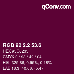 カラーコード: RGB 92 2.2 53.6 | qconv.com