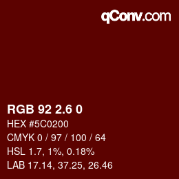 カラーコード: RGB 92 2.6 0 | qconv.com