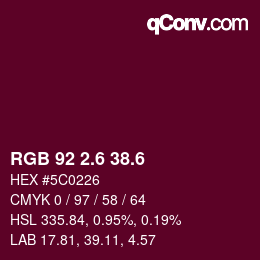 カラーコード: RGB 92 2.6 38.6 | qconv.com