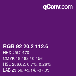 カラーコード: RGB 92 20.2 112.6 | qconv.com