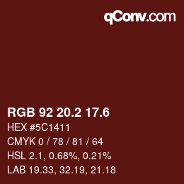 カラーコード: RGB 92 20.2 17.6 | qconv.com