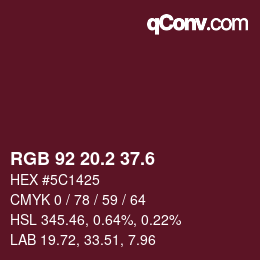 カラーコード: RGB 92 20.2 37.6 | qconv.com