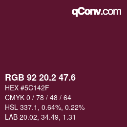 カラーコード: RGB 92 20.2 47.6 | qconv.com