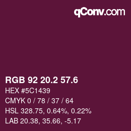 カラーコード: RGB 92 20.2 57.6 | qconv.com