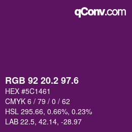 カラーコード: RGB 92 20.2 97.6 | qconv.com