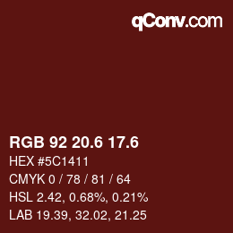 カラーコード: RGB 92 20.6 17.6 | qconv.com