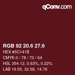 カラーコード: RGB 92 20.6 27.6 | qconv.com