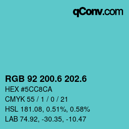 カラーコード: RGB 92 200.6 202.6 | qconv.com