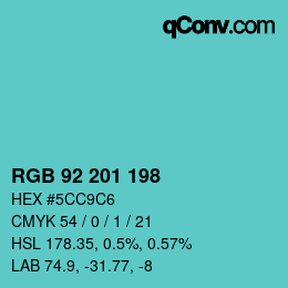 カラーコード: RGB 92 201 198 | qconv.com