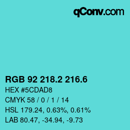 カラーコード: RGB 92 218.2 216.6 | qconv.com