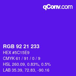 Color code: RGB 92 21 233 | qconv.com