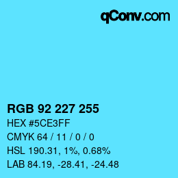 Color code: RGB 92 227 255 | qconv.com