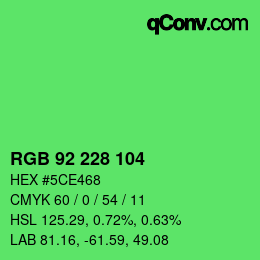 Color code: RGB 92 228 104 | qconv.com