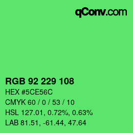 Color code: RGB 92 229 108 | qconv.com