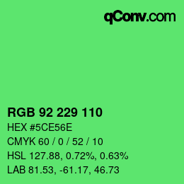 カラーコード: RGB 92 229 110 | qconv.com