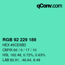 カラーコード: RGB 92 229 189 | qconv.com