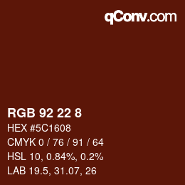 カラーコード: RGB 92 22 8 | qconv.com