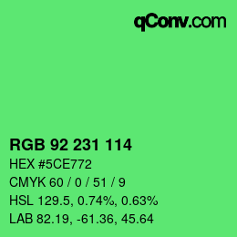 カラーコード: RGB 92 231 114 | qconv.com