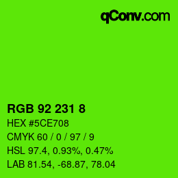 Farbcode: RGB 92 231 8 | qconv.com