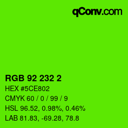 Color code: RGB 92 232 2 | qconv.com