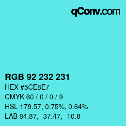 Color code: RGB 92 232 231 | qconv.com