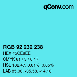 Color code: RGB 92 232 238 | qconv.com