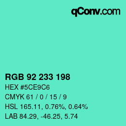 Color code: RGB 92 233 198 | qconv.com