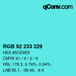 カラーコード: RGB 92 233 229 | qconv.com