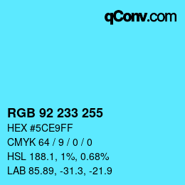 Color code: RGB 92 233 255 | qconv.com