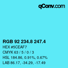 カラーコード: RGB 92 234.8 247.4 | qconv.com