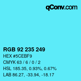 Color code: RGB 92 235 249 | qconv.com