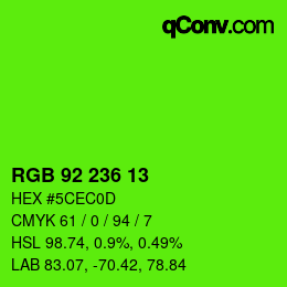 カラーコード: RGB 92 236 13 | qconv.com