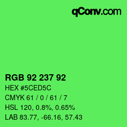 カラーコード: RGB 92 237 92 | qconv.com