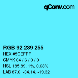 Color code: RGB 92 239 255 | qconv.com