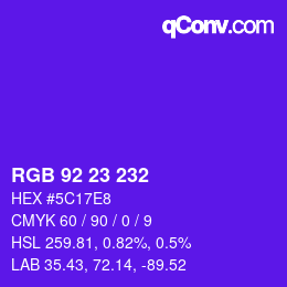 カラーコード: RGB 92 23 232 | qconv.com
