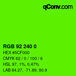颜色代码: RGB 92 240 0 | qconv.com