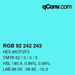 Color code: RGB 92 242 243 | qconv.com
