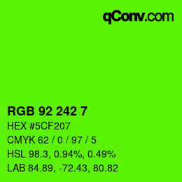 Color code: RGB 92 242 7 | qconv.com