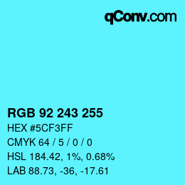 Color code: RGB 92 243 255 | qconv.com